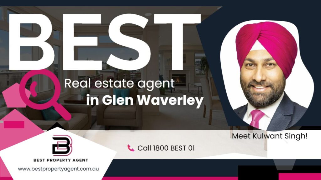 Best Real Estate Agent in Glen Waverley – Meet Kulwant Singh