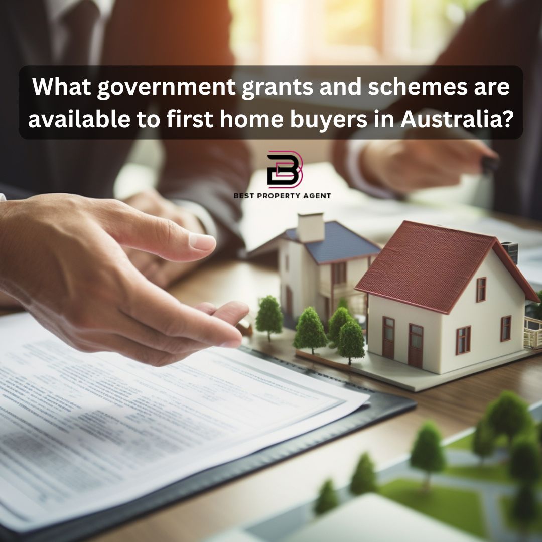What government grants and schemes are available to first home buyers in Australia?