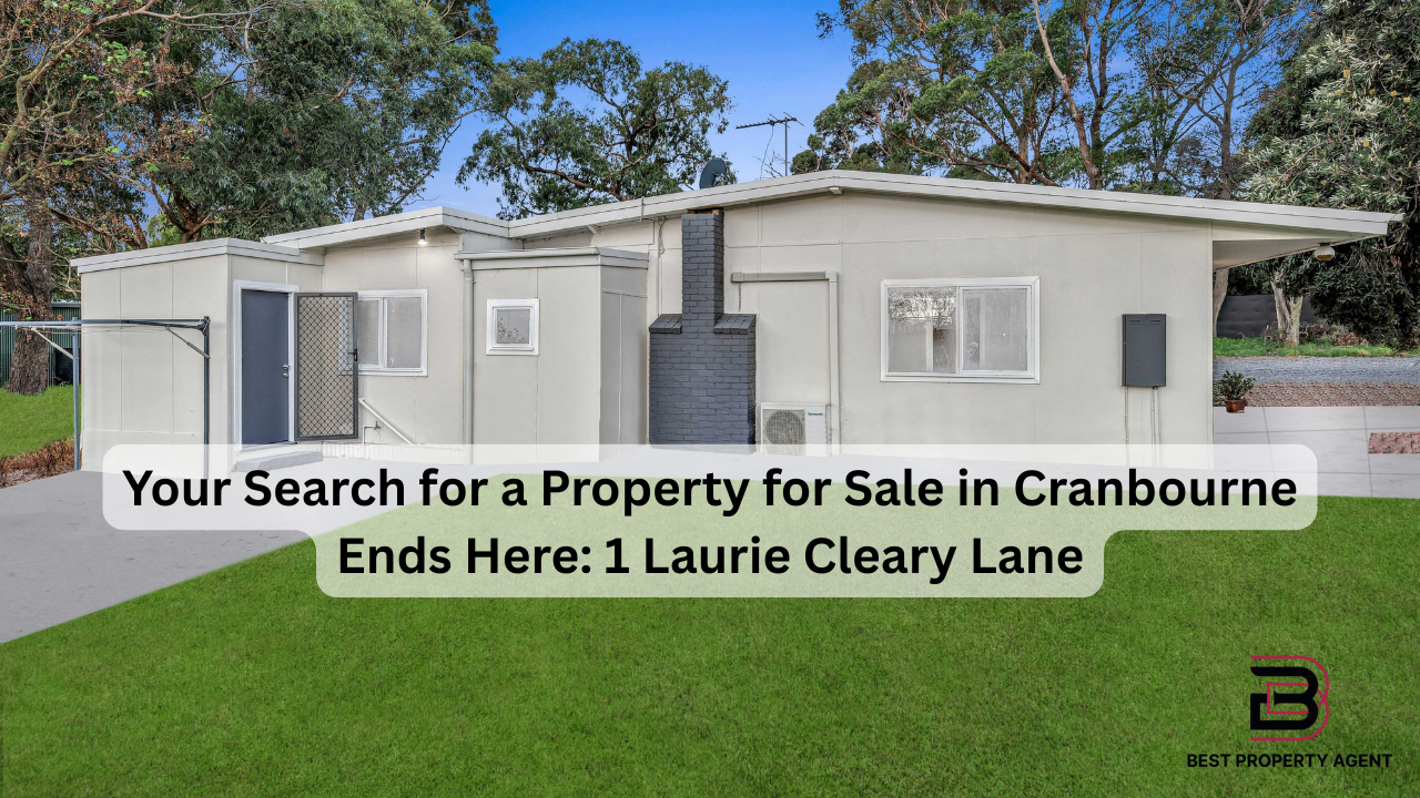 Your Search for a Property for Sale in Cranbourne Ends Here: 1 Laurie Cleary Lane