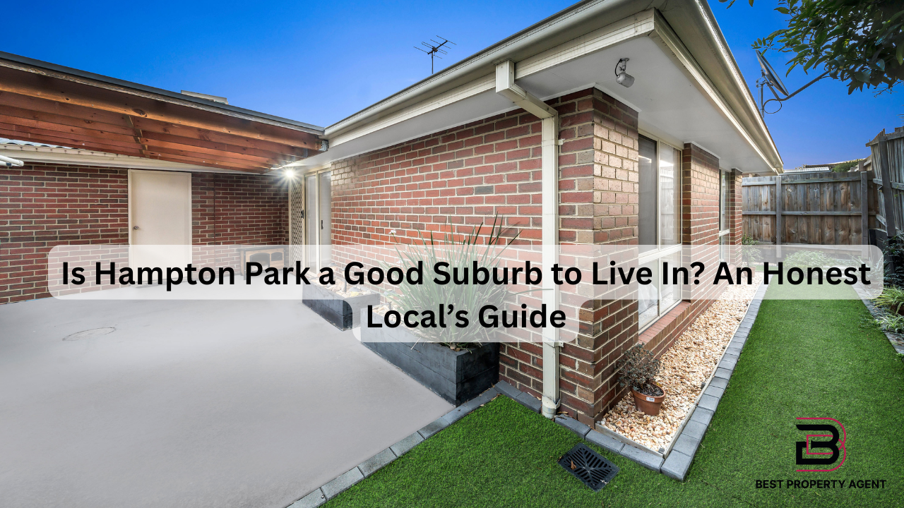 Is Hampton Park a Good Suburb to Live In? An Honest Local’s Guide